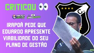 📝 “PAPEL ACEITA TUDO” DIZ IRAPOÃ SOBRE PLANO DE GESTÃO DE EDUARDO MACHADO [upl. by Aihtnyc]