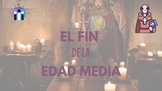 🔵 El fin del ORDEN MEDIEVAL y las sociedades del antiguo régimen [upl. by Adnalra]