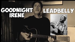 Leadbelly  Goodnight Irene  Guitar Lesson [upl. by Ednutabab]