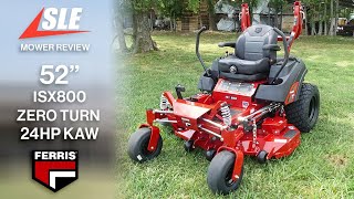 Review of Ferris 5902083 52quot ISX800 Zero Turn Mower 24HP KAW [upl. by Dowell718]