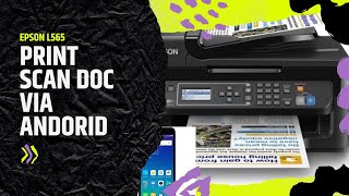 Epson L565 Print and Scan Document Via Android [upl. by Edda]