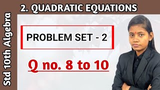 Quadratic equations class 10 problem set 2 Question number 8 to 10 ssc board [upl. by Aissac358]