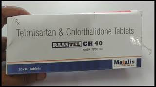 RAASTEL CH 40 Tablet  Telmisartan amp Chlorthalidone Tablets  RAASTEL CH 40mg Tablet Uses Benefits [upl. by Peadar]