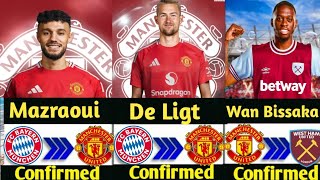 Here We Go De Ligt To Manchester United Mazraoui To Manchester United Wan Bissaka To West Ham [upl. by Chipman]