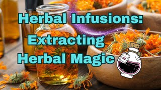 Herbal Infusions The Secret to Potent Healing [upl. by Naol]