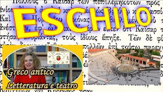 ESCHILO letteratura greca [upl. by Azile]