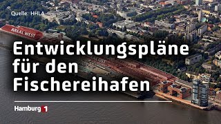 Entwicklungspläne für den Fischereihafen [upl. by Aenaj]