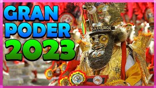 FIESTA DEL GRAN PODER 2023 COMPLETO 🔥🎉GRAN ENTRADA DEL GRAN PODER 2023 EN VIVO [upl. by Caves751]