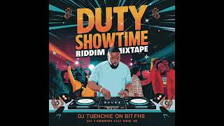 DUT SHOWTIME RIDDIM MIXTAPE 2024 [upl. by Aniryt]