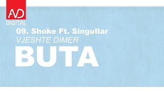 Buta  Shoke ft Singullar prod YUNGGLIZZY [upl. by Nolrak166]