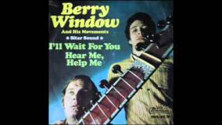 Berry Window amp The Movements  Ill Wait For You 1968 [upl. by Onailil255]