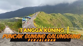 TANGGA KUNING GUNUNG GALUNGGUNG  Perjalanan ke puncak gunung galunggung [upl. by Alyad643]