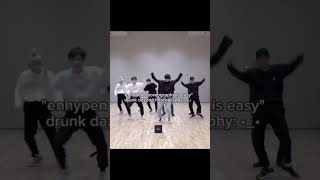 DrunkDrazed choreography is easy  EASY MY FOOT enhypen [upl. by Alehc]