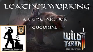 Wild Terra II LeatherWorking amp Light Armor Full Tutorial UO Ultima Vibes SoulFood Gaming [upl. by Aneekan534]