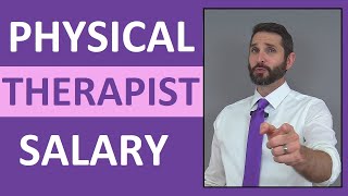 Physical Therapist Salary  How Much Money Does a Physical Therapist Make [upl. by Maryjane]