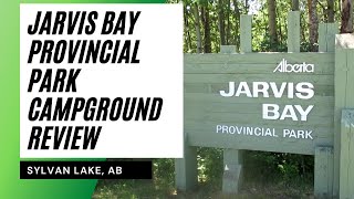 Alberta Parks Jarvis Bay Provincial Park Campground Review and Tour Sylvan Lake Alberta Canada [upl. by Kurzawa]