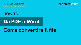 Come convertire un file PDF in Word  FASTWEB PLUS [upl. by Nyrad]