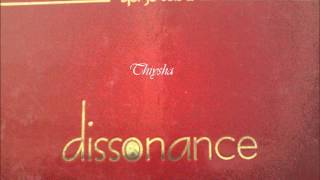 Dissonance  même si [upl. by Yssej]