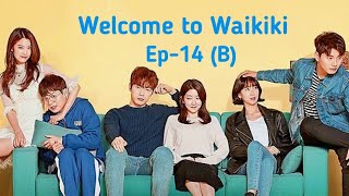 Welcome to Waikiki Ep14B [upl. by Trebma210]