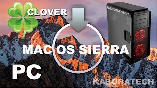 Install macOS Sierra on Any Supported Intel PC Clover install [upl. by Suoivatnod]