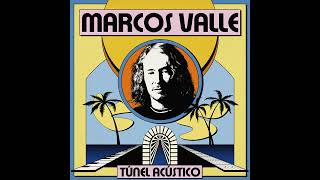 Marcos Valle  Life Is What It Is [upl. by Nayb]