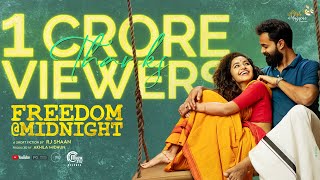 Freedom  Midnight  Malayalam Short Film  RJ Shaan  Anupama Parameswaran  Hakkim Shajahan [upl. by Daryl]