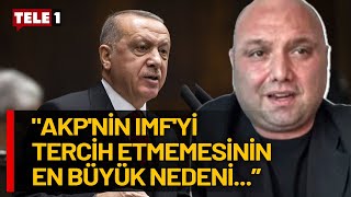 Erdoğan IMF ile anlaştı iddiasına Ekonomist Onur Çanakçı son noktayı koydu [upl. by Beesley]