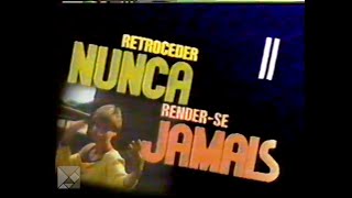 Retroceder NuncaRenderSe Jamais Parte 2 Chamada Inédito Hollywood 92 Rede Om em 1992 [upl. by Eyoj]