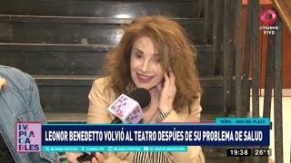 Implacables  Leonor Benedetto volvió al teatro y habló sobre su salud “Estoy bien No fue un ACV” [upl. by Coffey]