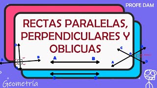 RECTAS PARALELAS PERPENDICULARES Y OBLICUAS  GEOMETRÍA [upl. by Llerrod]