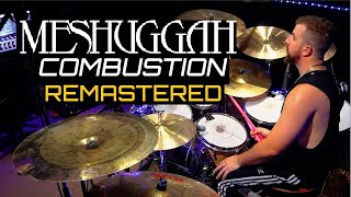 MESHUGGAH  Combustion Remastered Drum Cover [upl. by Ahtiuqal936]