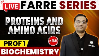 Proteins And Amino Acids  Biochemistry  MBBS 1st Year  FARRE Series  Dr Rajesh  PW MedEd [upl. by Ennej]