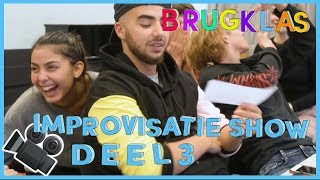 DE IMPROVISATIESHOW Deel 3  BRUGKLAS S7 [upl. by Urina]