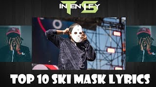 Top 10 Ski Mask The Slump God Lyrics [upl. by Hansel880]