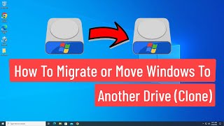 How to Migrate or Move Windows to Another DriveClone HDD  SSD NVMe In Windows 111087 [upl. by Koziara]