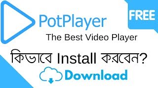 PotPlayer  How to download amp install Pot Player  free and safe download amp PotPlayer latest version [upl. by Maag279]