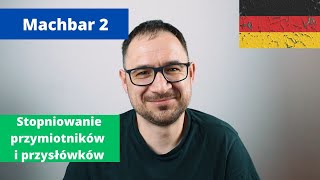 30 Stopniowanie przymiotników i przysłówków  Machbar 2 [upl. by Norabel]