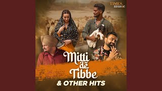 Mitti De Tibbe [upl. by Craven]