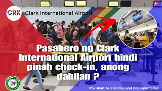 Isang pasahero ng Clark International Airport galit na galit dahil hindi nakapag checkin [upl. by Sugihara]