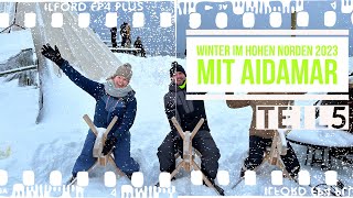 Winter im hohen Norden 2023 mit AIDAmar  Teil 5 [upl. by Amre]