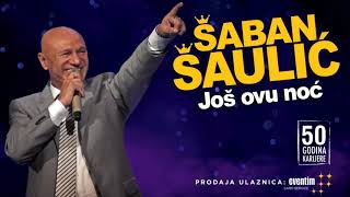 USKORO KONCERT quotJOS OVU NOC U ARENI 2018quot NA OFICIJALNOM KANALU SABANA SAULICA [upl. by Ellivro]