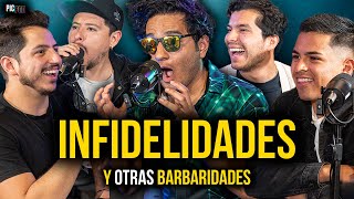 Hablemos SINCERAMENTE de INFIDELIDADES  PIC POD EP 134 ft ISLAS VLOGS ESEN WATTSOPA y PAQUIDEUS [upl. by Akym]