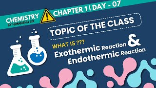 Exothermic amp Endothermic Reaction  CLASS 10 SCIENCE  CHAPTER 1 NOTES [upl. by Dunaville]