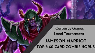 Top 4 Local Tournament  Jameson Marriot’s Zombie Horus [upl. by Gnoy]