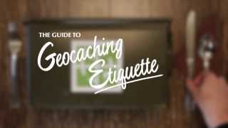 Geocaching Etiquette [upl. by Cassaundra]