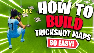 How to Build INSANE Trickshot Maps 2 Trickshot Map Tutorial [upl. by Kam955]