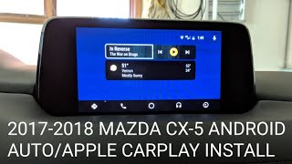 2017  2018 Mazda CX5 Android AutoApple CarPlay Installation [upl. by Ailalue]