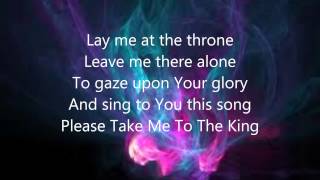 Tamela Mann  Take me to the King lyrics [upl. by Linea]