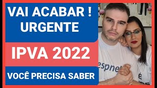 URGENTE NÃO PAGUE IPVA 2022 PRAZO FINAL PARA GARANTIR A ISENÇÃO CONFIRMADO SEXTOUPCD [upl. by Oiruam]