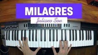 No Teclado MILAGRES  Juliano Son [upl. by Nodnerb]